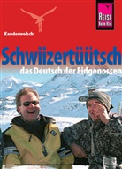 Isabelle Imhof - Schwiizertüütsch - das Deutsch der Eidgenossen