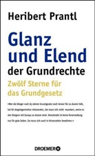 Heribert Prantl - Glanz und Elend der Grundrechte