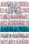 Mark W. Van Wienen, Mark W. van Wienen, Mark W. Van (Augustana College Wienen, Mark W.van Wienen, Albert Gelpi - Partisans and Poets