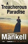 Henning Mankell - A Treacherous Paradise