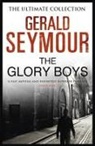 Gerald Seymour - The Glory Boys