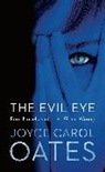 Joyce Carol Oates - Evil Eye