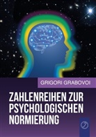 Grigori Grabovoi - Zahlenreihen zur psychologischen Normierung