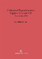 P. W. Bridgman, Williams Bridgman Bridgman - P. W. Bridgman: Collected Experimental Papers - Volume VII: Collected Experimental Papers, Volume VII