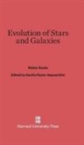Walter Baade, Cecilia Payne-Gaposchkin - Evolution of Stars and Galaxies