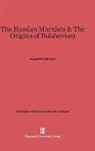 Leopold H. Haimson - The Russian Marxists and the Origins of Bolshevism