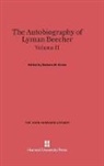 Barbara M. Cross - The Autobiography of Lyman Beecher - Volume II: The Autobiography of Lyman Beecher, Volume II