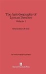 Barbara M. Cross - The Autobiography of Lyman Beecher - Volume I: The Autobiography of Lyman Beecher, Volume I