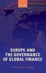 Daniel Mugge, Daniel Mugge, Daniel Mügge - Europe and the Governance of Global Finance