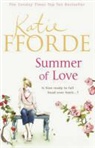 Katie Fforde - Summer of Love