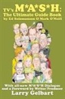 Mark O'Neill, Ed Solomonson - Tv's M a s h: The Ultimate Guide Book