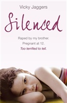 Vicky Jaggers, Jaggers Vicky - Silenced