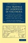 Varthema Lodovico De, Lodovico D Varthema, Lodovico De Varthema, George Percy Badger - The Travels of Ludovico DI Varthema in E