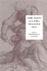 Trevor (Roehampton Institute Dean, Trevor Lowe Dean, Trevor Dean, K J P Lowe, K. J. P. Lowe - Crime, Society and the Law in Renaissance Italy