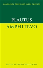 Plautus, Plautus Plautus, Titus Maccius Plautus, David M. Christenson, David M. (University of Arizona) Christenson, Christenson David M. - Plautus: Amphitruo