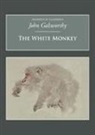 John Galsworthy, John Galsworthy - White monkey -the-