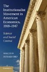 Malcolm Rutherford, Malcolm (University of Victoria Rutherford, Rutherford Malcolm - Institutionalist Movement in American Economics, 1918-1947