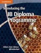 Marc Abrioux, Marc Abrioux, Jill Rutherford - Introducing the Ib Diploma Programme