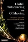 Farok J. (Rutgers University Contractor, Farok J. Kumar Contractor, Farok J. Contractor, Contractor Farok J., Vikas Kumar, Kumar Vikas... - Global Outsourcing and Offshoring