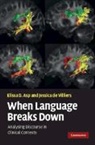 Elissa D. Asp, Elissa D. (Saint Mary's University Asp, Elissa D. (Saint Mary''s University Asp, Elissa D. Villiers Asp, Asp Elissa D., Jessica de de Villiers... - When Language Breaks Down