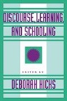 Deborah Hicks, Deborah (University of Delaware) Hicks, Deborah Ed Hicks, Deborah Ed. Hicks, Deboraah Hicks, Deborah Hicks... - Discourse, Learning, and Schooling