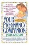 Janis Graham, Graham Janis, Sally Peters - Your Pregnancy Companion: Month-By-Month