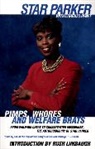 Star Parker - Pimps, Whores, and Welfare Brats: From