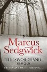Marcus Sedgwick - The Swordhand Omnibus (2-in-1)
