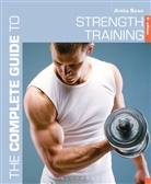 Anita Bean, Bean Anita - The Complete Guide to Strength Training