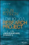 C Robson, Colin Robson, Colin (University of Huddersfield) Robson, Robson Colin - How to Do a Research Project