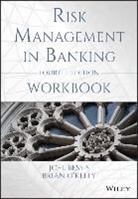 &amp;apos, Joel Bessis, Joël Bessis, Brian Bessis kelly, O&amp;apos, Brian OKelly... - Risk Management in Banking - Workbook