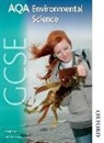 Kevin Byrne, Kevin Jones Byrne, Clive Jones - Aqa Gcse Environmental Science Student Book
