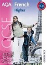 M. T. Bougard, Jean-Claude Gilles, Oliver Gray, Oliver Harrison Gray, Steve Harrison, Ginny March - Aqa Gcse French Higher Student Book