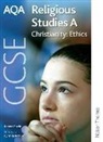 Robert A. Bowie, Cynthia Bartlett - Aqa Gcse Religious Studies a - Christianity: Ethics