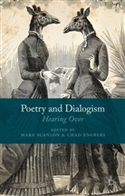 M. Scanlon, Mara Engbers Scanlon, ENGBERS, Engbers, C. Engbers, Chad Engbers... - Poetry and Dialogism
