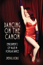 S Dodds, S. Dodds, Sherril Dodds - Dancing on the Canon