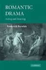 Frederick Burwick, Frederick (University of California Burwick, Frederick Professor Burwick, Burwick Frederick - Romantic Drama