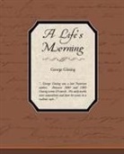 George Gissing - A Life's Morning