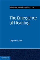 Stephen Crain, Stephen (Macquarie University Crain - Emergence of Meaning