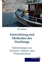 H Lübben, H. Lübben - Entwicklung und Methoden des Fischfangs