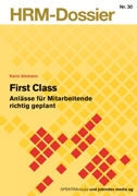 Karin Ammann, Mo Richner - First Class - Anlässe für Mitarbeitende richtig geplant