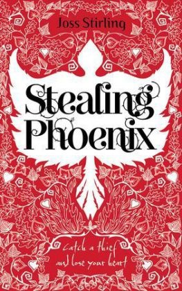 Joss Stirling - Stealing Phoenix