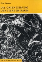 Geza Altmann - Die Orientierung der Tiere im Raum