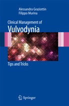 Alessandr Graziottin, Alessandra Graziottin, Filippo Murina - Clinical Management of Vulvodynia