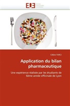 Céline Turci, Turci-C - Application du bilan pharmaceutique