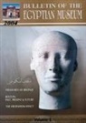 Auc Press, Supreme Council of Antiquities, The Supreme Council of Antiquities - Bulletin of the Egyptian Museum