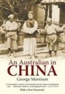 George Morrison, George Ernest Morrison - An Australian in China