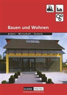 Anette Höhne, Bernd Wöhlbrandt, Burkhard Pehl, Anett Höhne, Anette Höhne, Annette Höhne... - Duden Arbeit - Wirtschaft - Technik - Themenbände - Ausgabe ab 2004