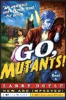 Larry Doyle - Go, Mutants!