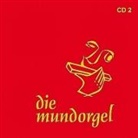 Manfred Erwe - Die Mundorgel. Tl.2, 1 Audio-CD (Audiolibro)